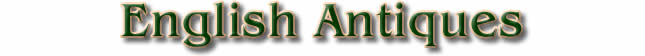 English Antiques - Antiques Direct Worldwide